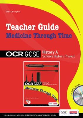 Book cover for GCSE OCR A SHP: Medicine Through Time Teacher Guide