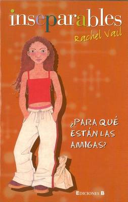 Book cover for Para Que Estan las Amigas?