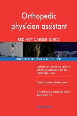 Book cover for Orthopedic physician assistant RED-HOT Career; 2523 REAL Interview Questions