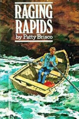 Cover of Raging Rapids