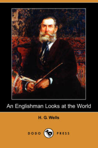 Cover of An Englishman Looks at the World (Dodo Press)