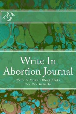 Cover of Write In Abortion Journal