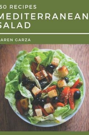Cover of 150 Mediterranean Salad Recipes