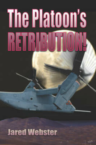 Cover of The Platoon's Retribution!