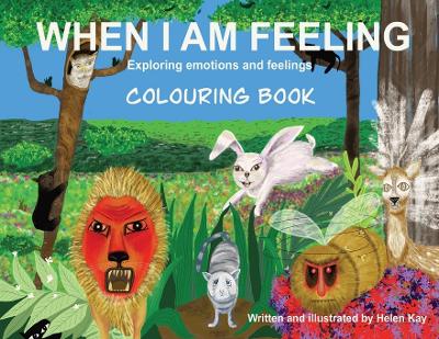 Book cover for When I Am Feeling - Colouring Book