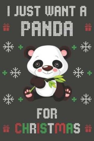 Cover of I Just Want A Panda For Christmas