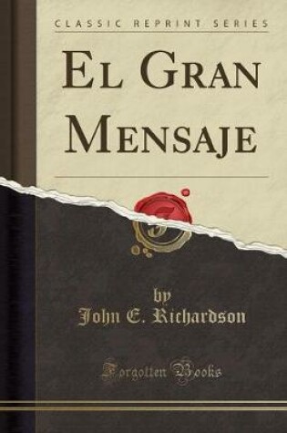 Cover of El Gran Mensaje (Classic Reprint)