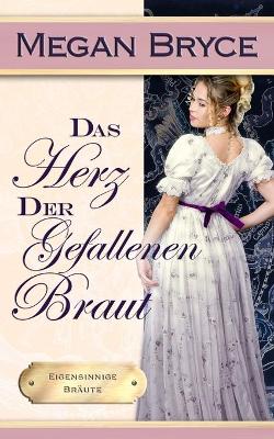 Book cover for Das Herz der gefallenen Braut