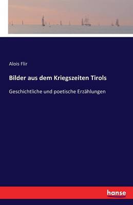 Book cover for Bilder aus dem Kriegszeiten Tirols