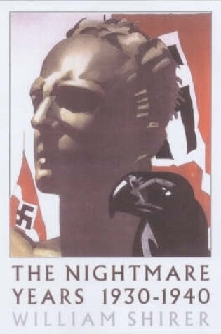 Cover of The Nightmare Years 1930-1940