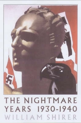 Book cover for The Nightmare Years 1930-1940