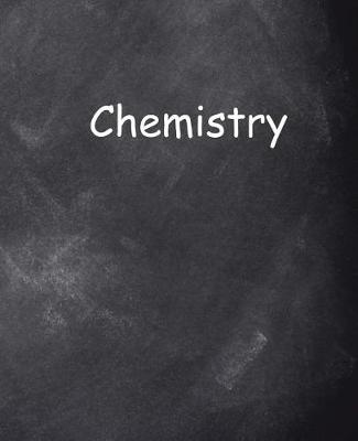 Book cover for School Composition Book Chemistry Chalkboard Style 200 Pages