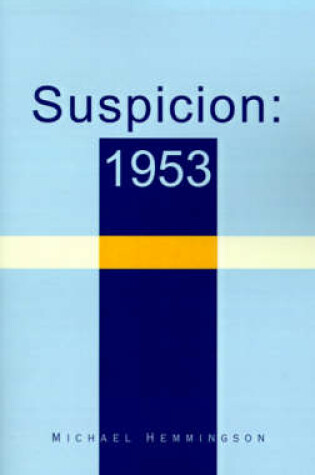 Cover of Suspicion: 1953