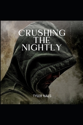 Book cover for Crushing The Nightly