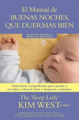 Cover of Buenas noches, que duermas bien: un manual para ayudar a tus hijos a dormir bien y despertar contentos