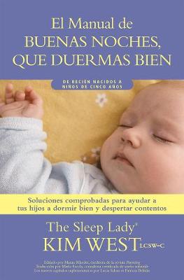 Book cover for Buenas noches, que duermas bien: un manual para ayudar a tus hijos a dormir bien y despertar contentos