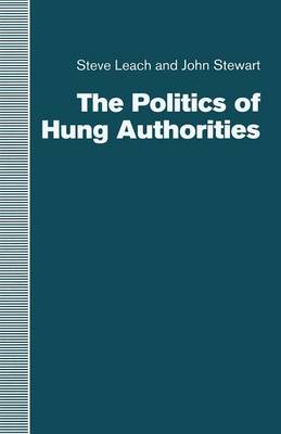 Cover of The Politics of Hung Authorities