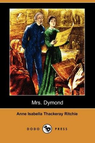 Cover of Mrs. Dymond (Dodo Press)