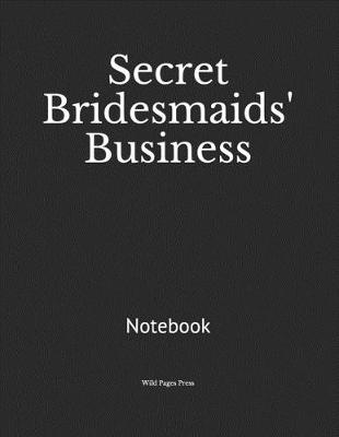 Book cover for Secret Bridesmaids' Business