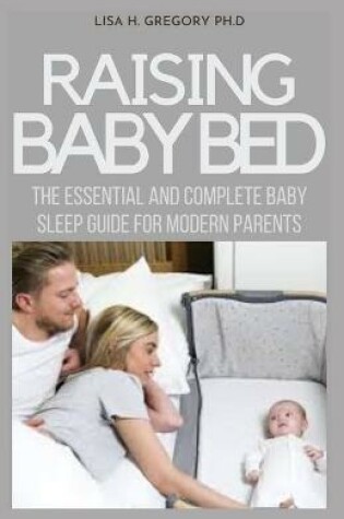 Cover of Raising Baby Bed