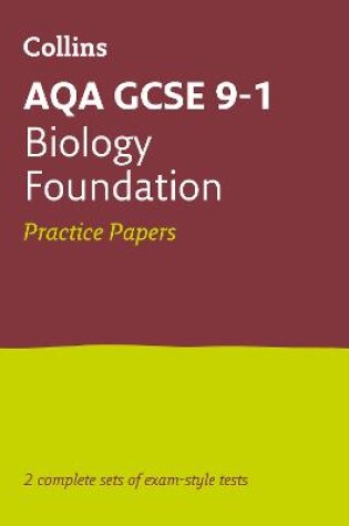 Cover of AQA GCSE 9-1 Biology Foundation Practice Papers