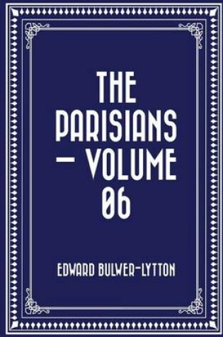 Cover of The Parisians - Volume 06