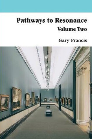 Cover of Pathways to Resonance Volume II