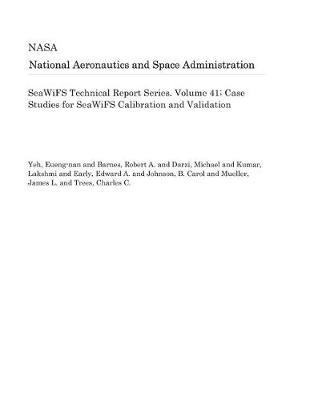 Book cover for Seawifs Technical Report Series. Volume 41; Case Studies for Seawifs Calibration and Validation