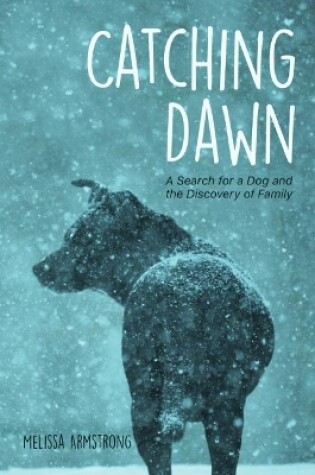 Cover of Catching Dawn