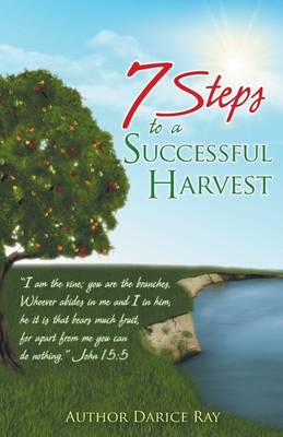 Book cover for 7 Steps to a Successful Harvest