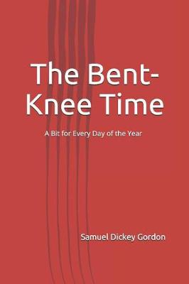 Book cover for The Bent-Knee Time