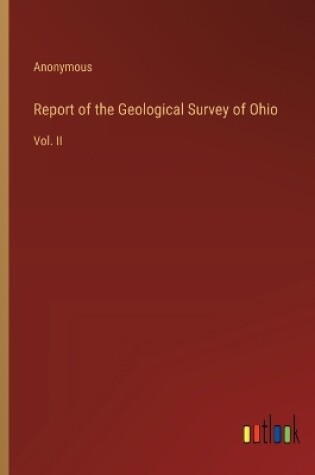 Cover of Report of the Geological Survey of Ohio