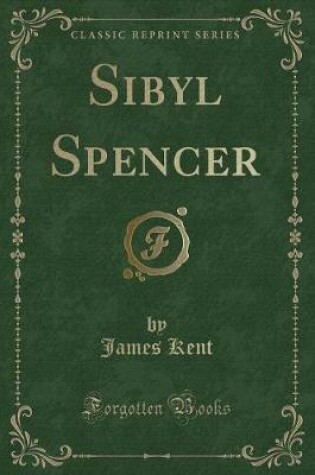 Cover of Sibyl Spencer (Classic Reprint)