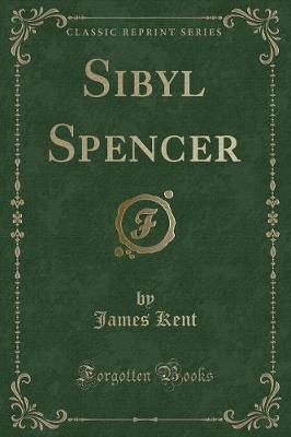 Book cover for Sibyl Spencer (Classic Reprint)