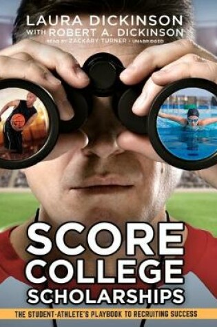 Cover of Score College Scholarships