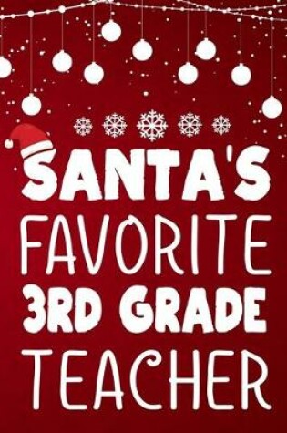 Cover of Santa's Favorite 3rd Grade Teacher