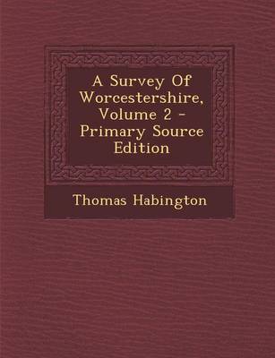 Book cover for A Survey of Worcestershire, Volume 2 - Primary Source Edition