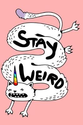 Book cover for Stay Weird