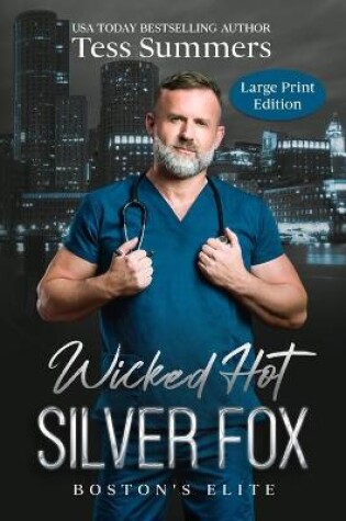 Cover of Wicked Hot Silver Fox LARGE PRINT