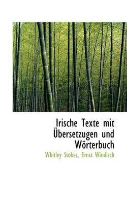 Book cover for Irische Texte Mit Ubersetzugen Und Worterbuch