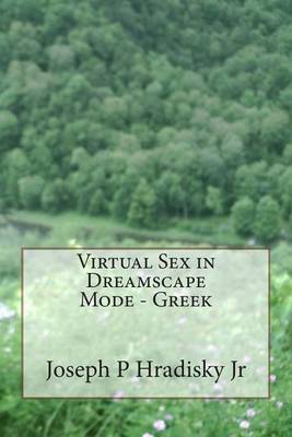 Book cover for Virtual Sex in Dreamscape Mode - Greek