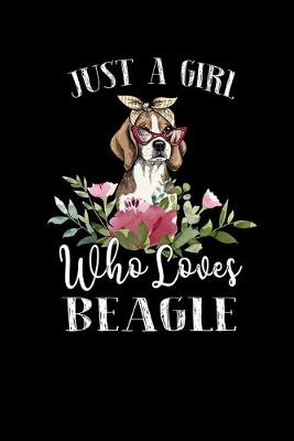 Book cover for Just a Girl Who Loves Beagle