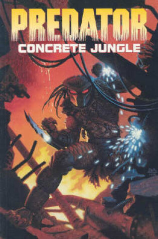 Cover of Predator Volume 1: Concrete Jungle