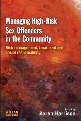 Book cover for Managing High Risk Sex Offenders in the Community