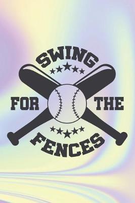 Book cover for Swing For The Fences
