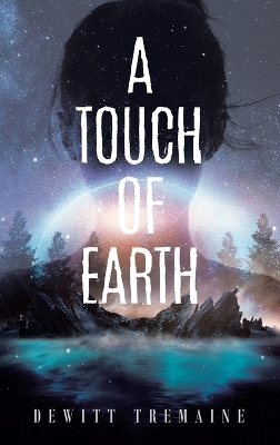 Book cover for A Touch of Earth