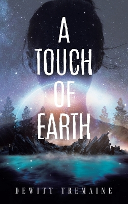 Cover of A Touch of Earth