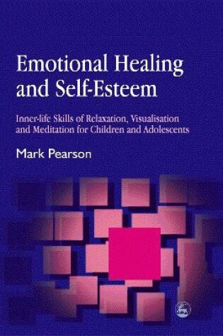 Cover of Emotional Healing and Self-Esteem