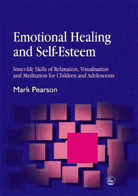 Book cover for Emotional Healing and Self-Esteem