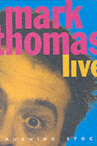 Cover of Mark Thomas Live
